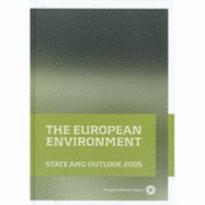 European Environment: State and Outlook 2005
