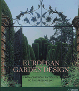 European Garden Design: From Classical Antiquity to the Present Day
