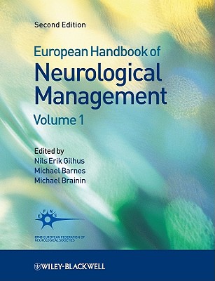 European Handbook of Neurological Management - Gilhus, Nils Erik (Editor), and Barnes, Michael R. (Editor), and Brainin, Michael (Editor)