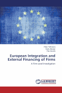 European Integration and External Financing of Firms