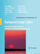 European Large Lakes: Ecosystem Changes and Their Ecological and Socioeconomic Impacts