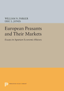 European Peasants and Their Markets: Essays in Agrarian Economic History