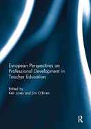 European Perspectives on Professional Development in Teacher Education