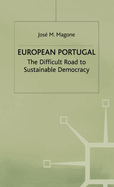 European Portugal: The Difficult Road to Sustainable Democracy