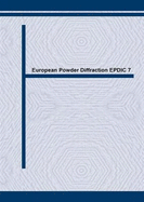 European Powder Diffraction EPDIC 7