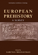 European Prehistory. a Survey