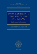 European Private International Family Law: The Brussels IIb Regulation