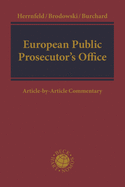 European Public Prosecutor's Office: Article-by-Article Commentary