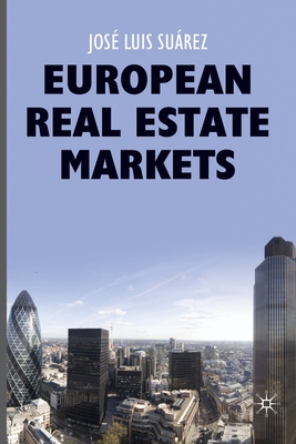 European Real Estate Markets - Surez, Jos Luis
