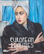 European Realities: Realism Movements of the 1920s and 1930s