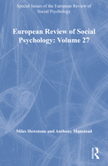European Review of Social Psychology: Volume 27