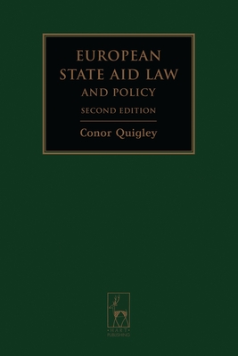 European State Aid Law and Policy: Second Edition - Quigley, Conor