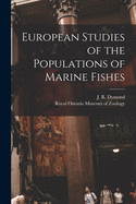 European Studies of the Populations of Marine Fishes