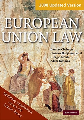 European Union Law Book and Updating Supplement Pack 2 Paperbacks: Text and Materials - Chalmers, Damian, and Monti, Giorgio