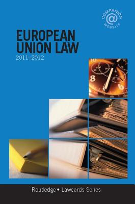 European Union Lawcards 2011-2012 - Routledge