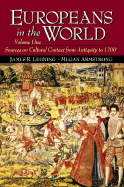 Europeans in the World: Sources on Cultural Contact, Volume 1 (from Antiquity to 1700)