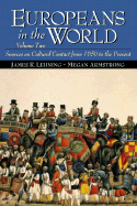 Europeans in the World: Sources on Cultural Contact, Volume 2 (from 1650 to the Present)