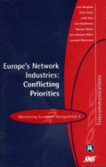 Europe's Network Industries: Conflicting Priorities: Monitoring European Deregulation 1