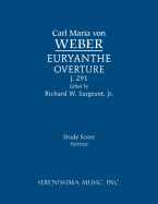 Euryanthe Overture, J.291: Study Score