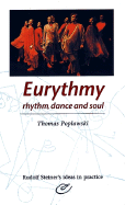 Eurythmy: Rhythm, Dance, and Soul