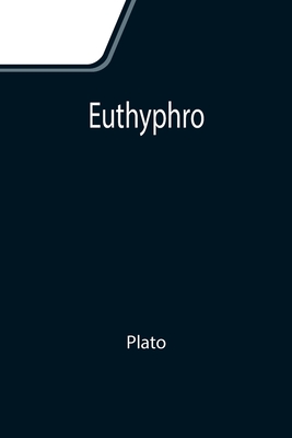 Euthyphro - Plato