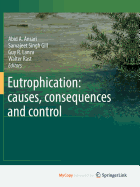 Eutrophication: Causes, Consequences and Control - Ansari, Abid A (Editor), and Singh Gill, Sarvajeet (Editor), and Lanza, Guy R (Editor)