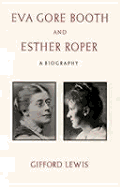 Eva Gore-Booth and Esther Roper: A Biography