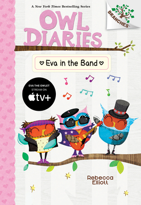 Eva in the Band: A Branches Book (Owl Diaries #17) - 