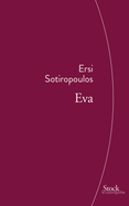 Eva: Traduit Du Grec Par Marie-Madeleine Rigopoulos