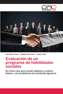 Evaluaci?n de un programa de habilidades sociales