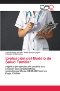 Evaluaci?n del Modelo de Salud Familiar