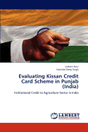 Evaluating Kissan Credit Card Scheme in Punjab (India)