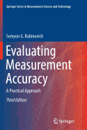 Evaluating Measurement Accuracy: A Practical Approach