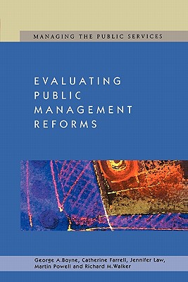 Evaluating Public Management Reforms - Boyne