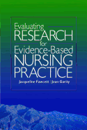 Evaluating Research for Evidence-Based Nursing Practice