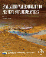 Evaluating Water Quality to Prevent Future Disasters: Volume 11