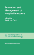 Evaluation and Management of Hospital Infections