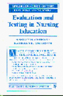 Evaluation and Testing in Nursing Education - Oermann, Marilyn H, Dr., PhD, RN, Faan, and Gaberson, Kathleen B, PhD, RN, CNE