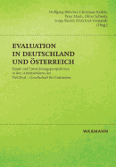 Evaluation in Deutschland und ?sterreich: Stand und Entwicklungsperspektiven in den Arbeitsfeldern der DeGEval - Gesellschaft f?r Evaluation