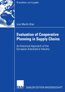 Evaluation of Cooperative Planning in Supply Chains: An Empirical Approach of the European Automotive Industry