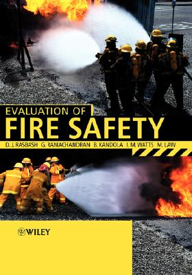 Evaluation of Fire Safety - Rasbash, D, and Ramachandran, G, and Kandola, B