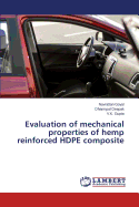 Evaluation of Mechanical Properties of Hemp Reinforced Hdpe Composite