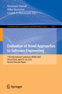 Evaluation of Novel Approaches to Software Engineering: 17th International Conference, ENASE 2022, Virtual Event, April 25-26, 2022, Revised Selected Papers