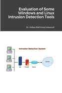 Evaluation of Some Windows and Linux Intrusion Detection Tools