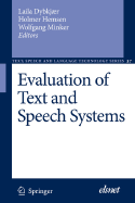 Evaluation of Text and Speech Systems