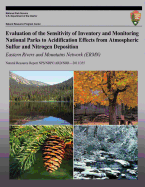 Evaluation of the Sensitivity of Inventory and Monitoring National Parks to Acidification Effects from Atmospheric Sulfur and Nitrogen Deposition Eastern Rivers and Mountains Network (ERMN)