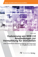 Evaluierung von WEB 2.0 Anwendungen zur Vermarktung fr Immobilien