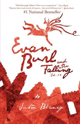 Evan Burl and the Falling - Blaney, Justin