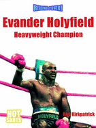 Evander Holyfield: Heavyweight Champion