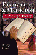 Evangelical and Methodist